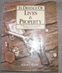 In Defence of lives and property Edgar F Penzig. Click for more information...