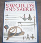 Illustrated encyclopaedia of Swords and Sabres another top book. Click for more information...