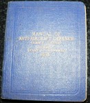 Manual of anti aircraft defence Army units. Click for more information...