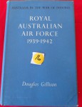 Australians in the war of 1939 1945 Royal Aust Airforce 1939 1942 Douglas Gillison. Click for more information...