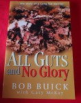 All guts and no glory Long Tan battle Bob Buick. Click for more information...