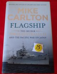 Flagship The Cruiser HMAS Australia Mike Carlton. Click for more information...