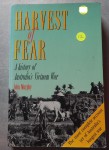 Harvest of fear A history of Australias Vietnam war John Murphy. Click for more information...