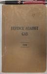 ww2  Military booklet defence against gas. Click for more information...