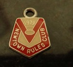 1979 Newtown Rules club fob badge. Click for more information...